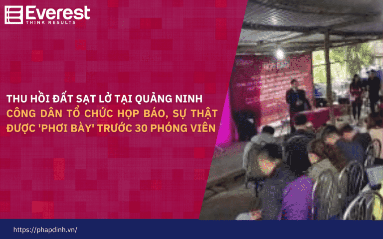 Thu hồi đất sạt lở tại Quảng Ninh: Công dân tổ chức họp báo, sự thật được ‘phơi bày’ trước 30 phóng viên